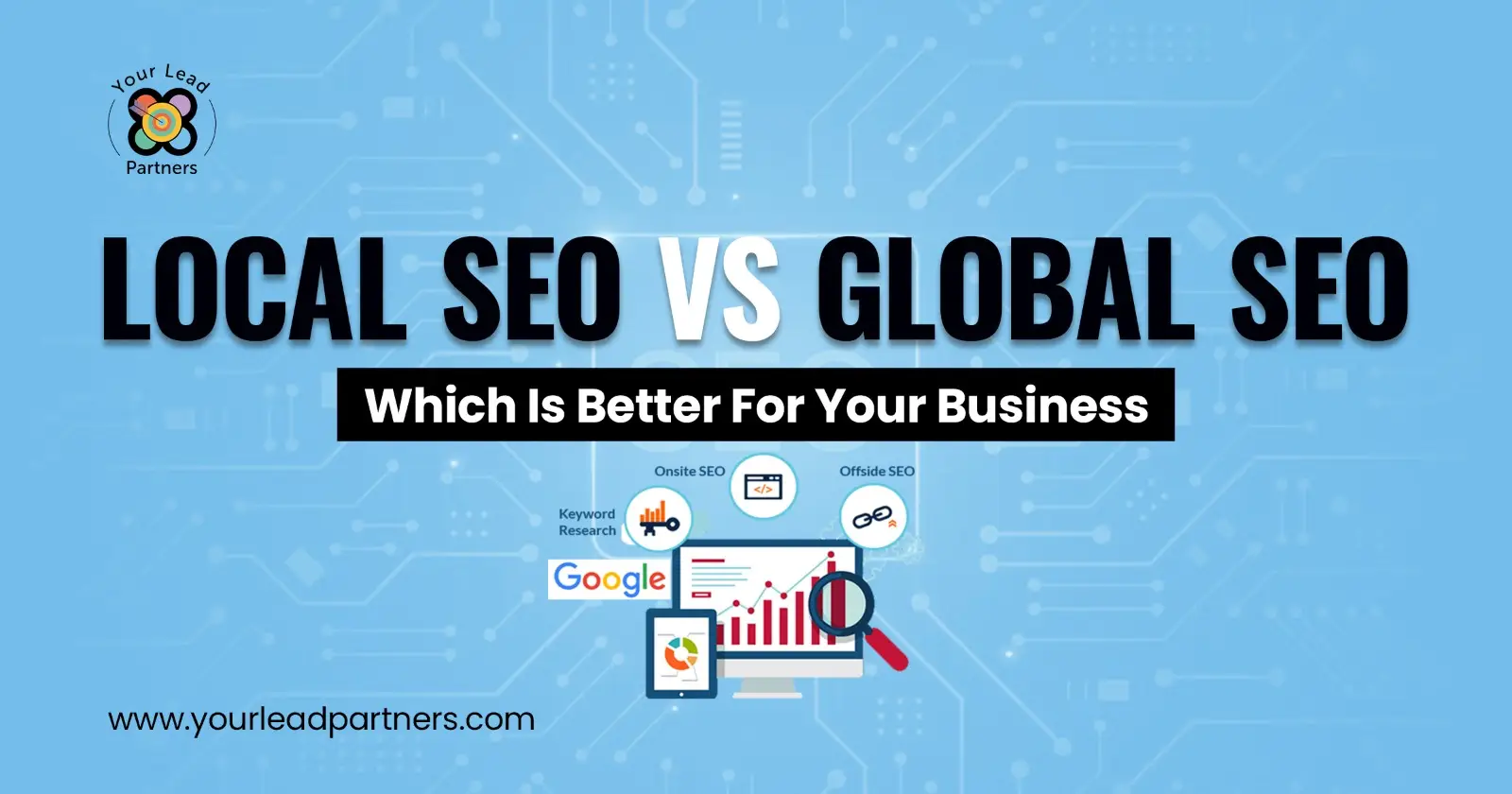 Local SEO Vs Global SEO_ Which Is Better For Your Business
